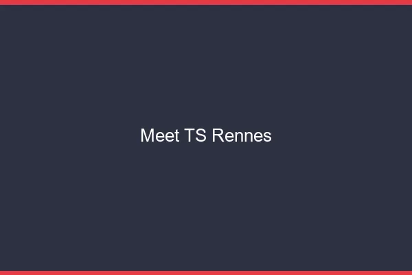 Meet TS Rennes