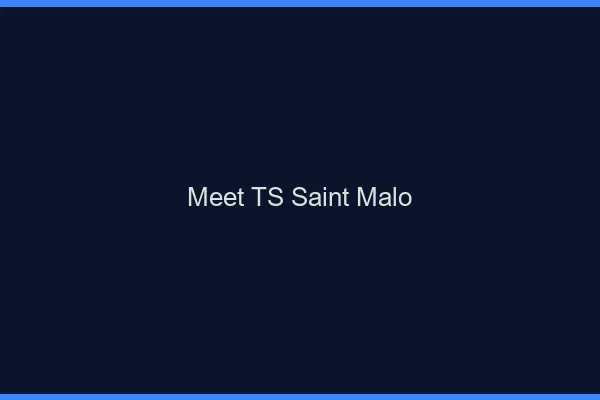 Meet TS Saint-Malo