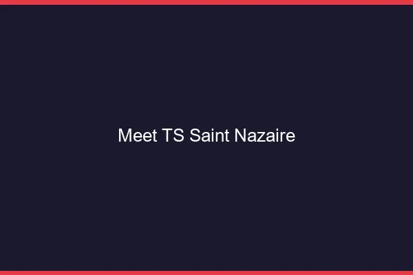 Meet TS Saint-Nazaire