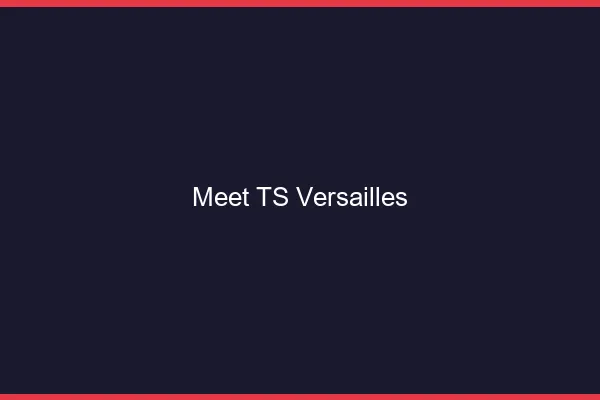 Meet TS Versailles