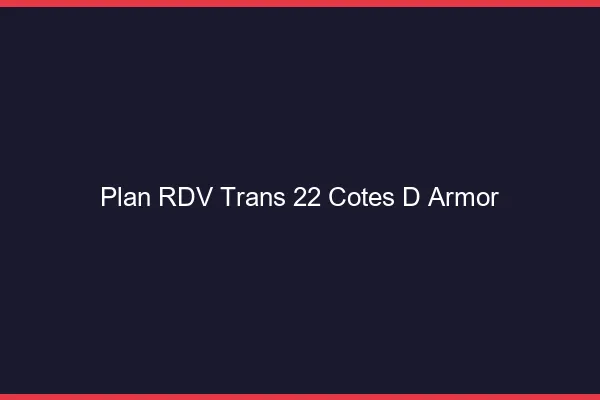 Plan RDV trans 22 côtes-d'armor