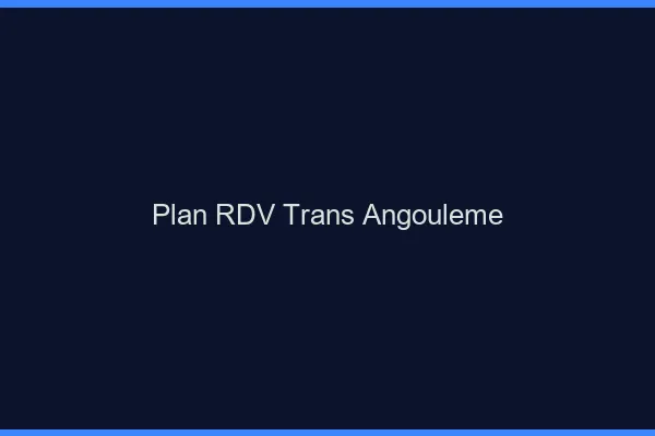 Plan RDV trans Angoulême