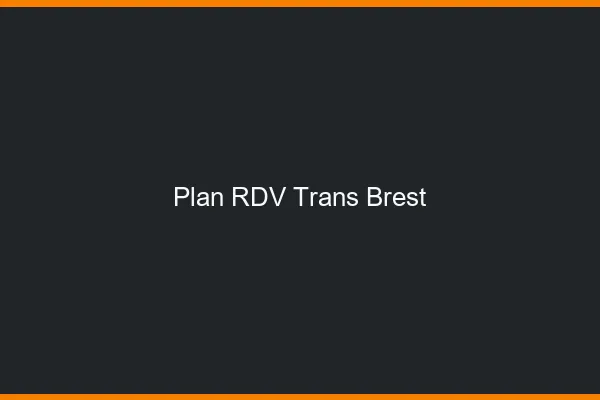 Plan RDV trans Brest