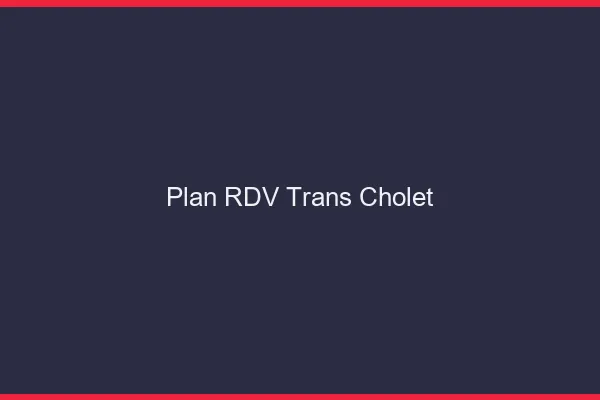 Plan RDV trans Cholet