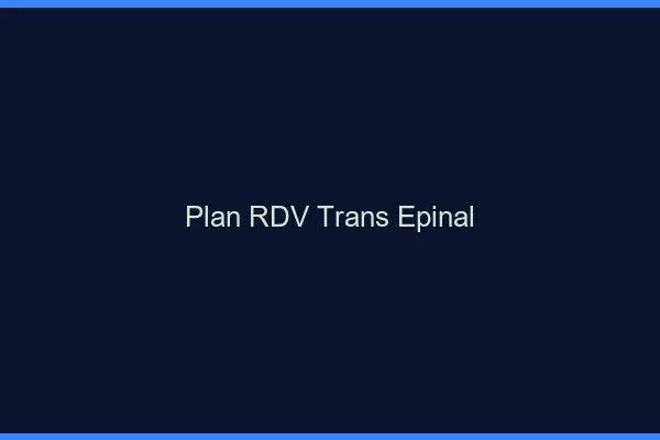 Plan RDV trans Épinal