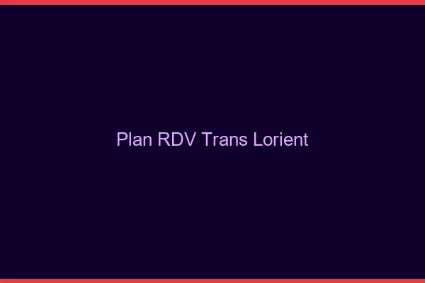 Plan RDV trans Lorient