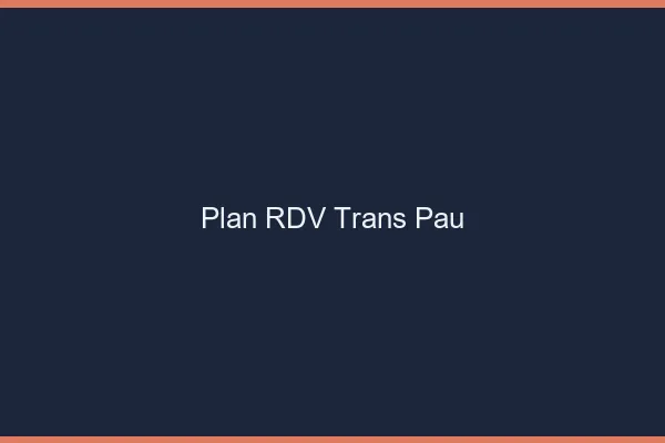 Plan RDV trans Pau