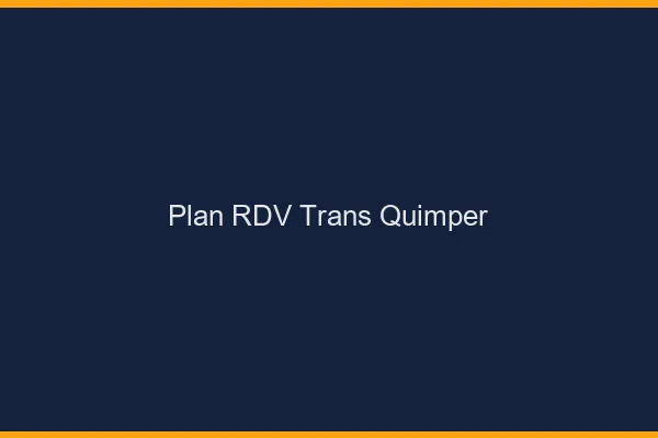 Plan RDV trans Quimper