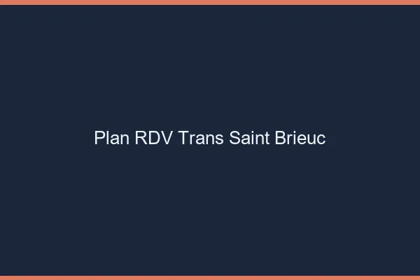 Plan RDV trans Saint-Brieuc
