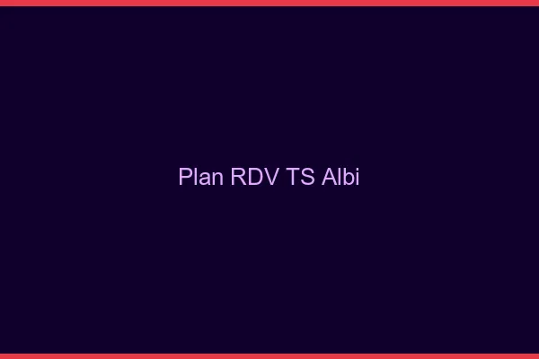 Plan RDV TS Albi