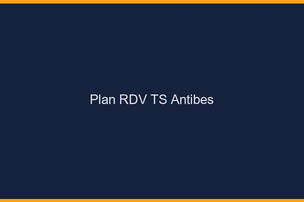 Plan RDV TS Antibes