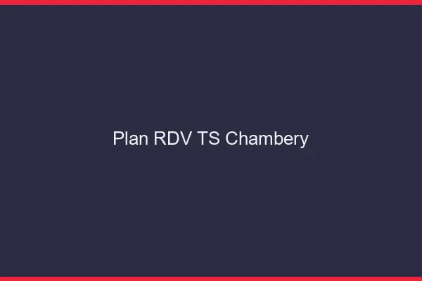 Plan RDV TS Chambéry
