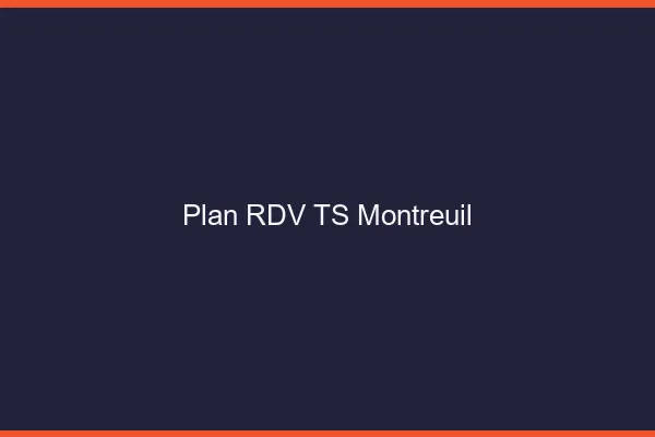 Plan RDV TS Montreuil
