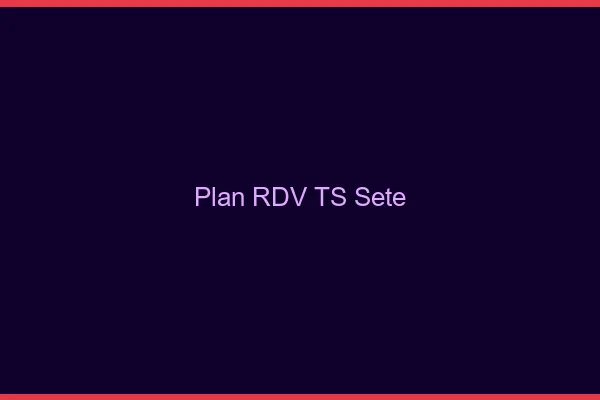 Plan RDV TS Sète