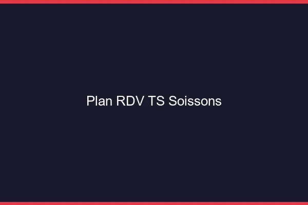 Plan RDV TS Soissons