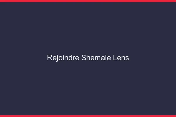 Rejoindre shemale Lens