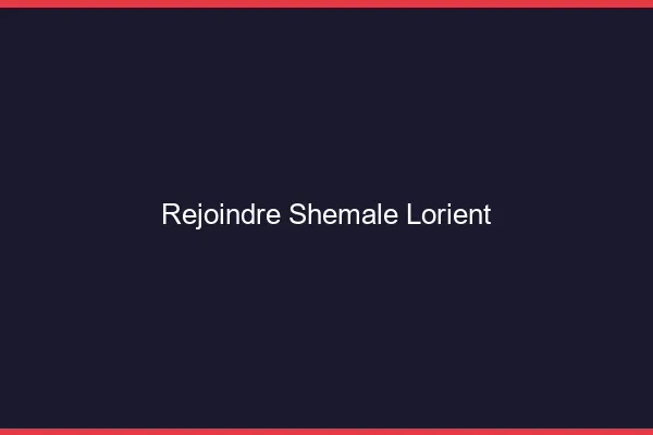 Rejoindre shemale Lorient