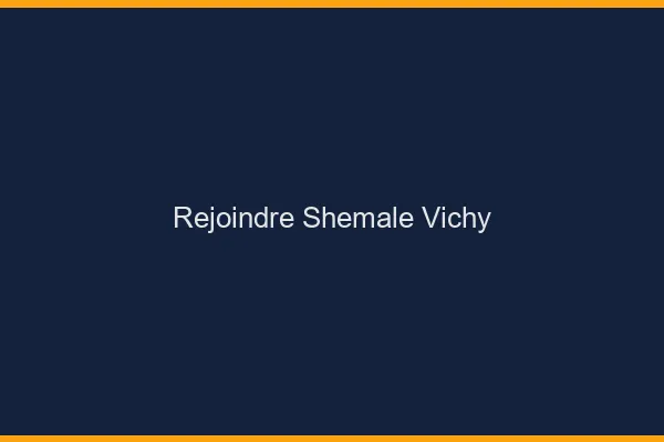 Rejoindre shemale Vichy