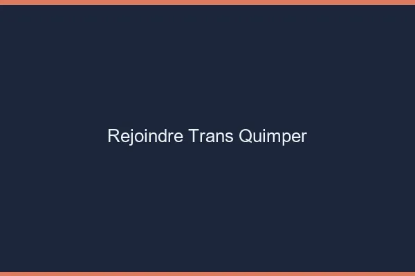Rejoindre trans Quimper