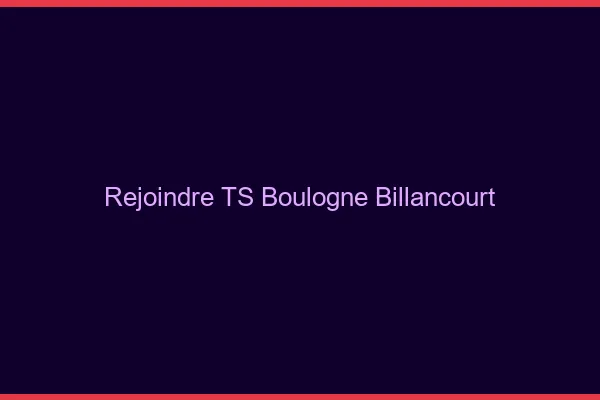 Rejoindre TS Boulogne-Billancourt