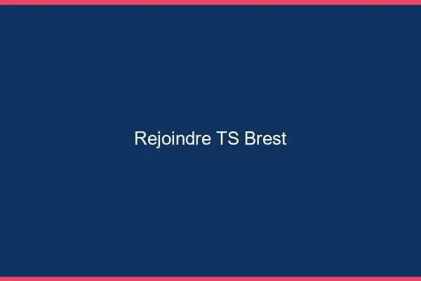 Rejoindre TS Brest