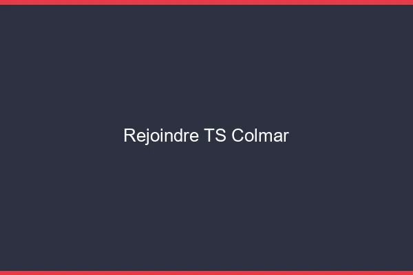 Rejoindre TS Colmar