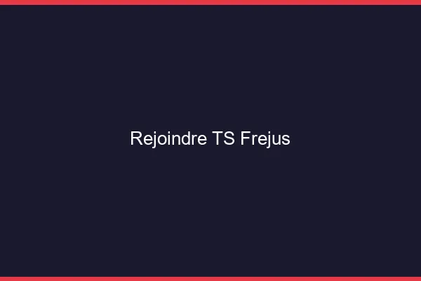 Rejoindre TS Fréjus