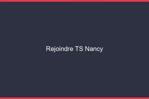 Rejoindre TS Nancy