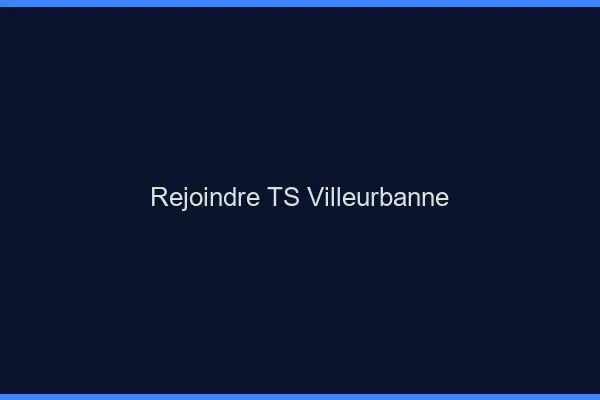 Rejoindre TS Villeurbanne