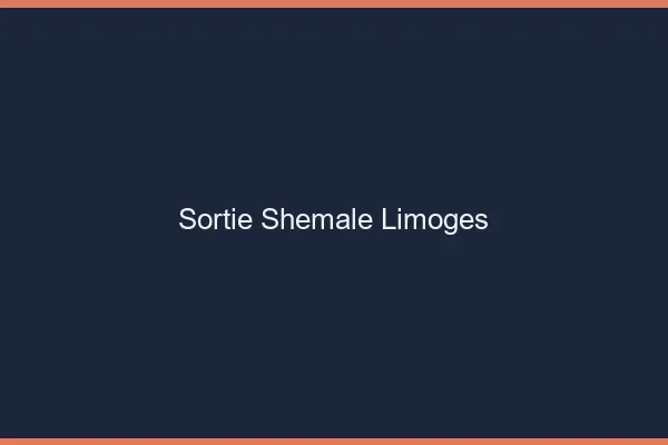 Sortie shemale Limoges