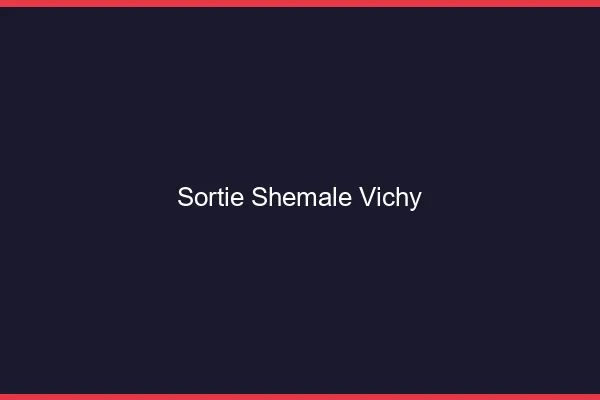 Sortie shemale Vichy