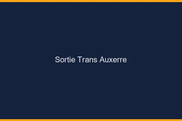 Sortie trans Auxerre
