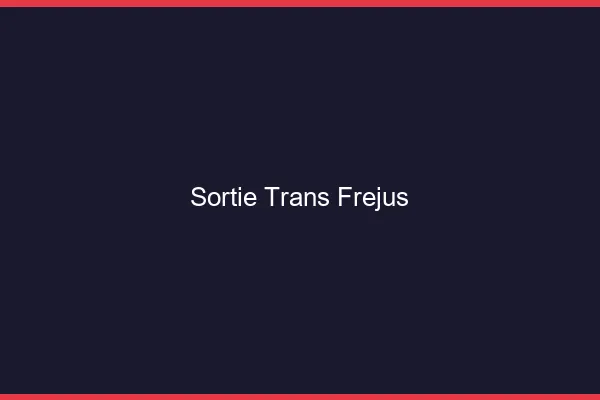 Sortie trans Fréjus