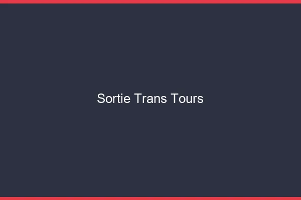 Sortie trans Tours