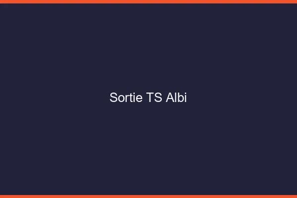Sortie TS Albi