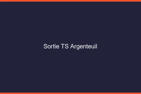 Sortie TS Argenteuil