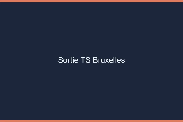 Sortie TS Bruxelles