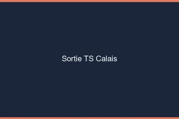 Sortie TS Calais