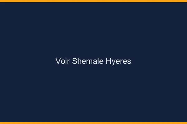 Voir shemale Hyères