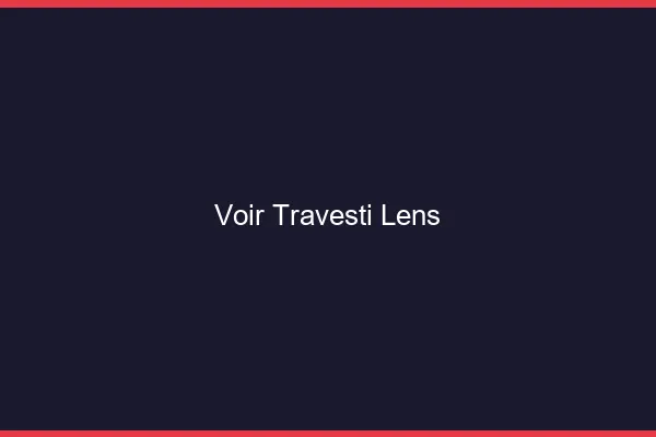 Voir travesti Lens