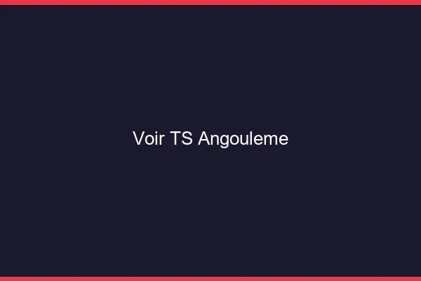 Voir TS Angoulême